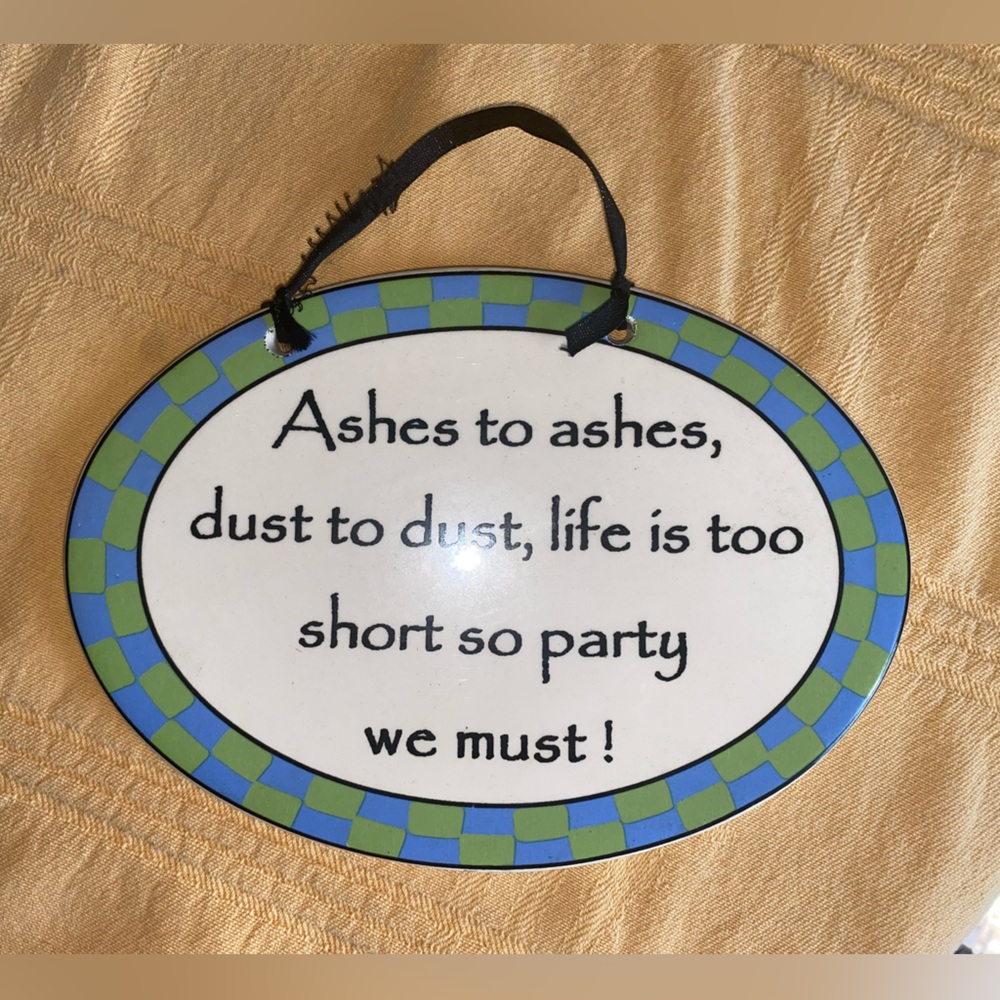 Decorative Hanging Sign with Fun Quote